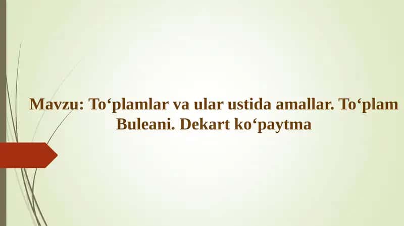To‘plamlar va ular ustida amallar 1