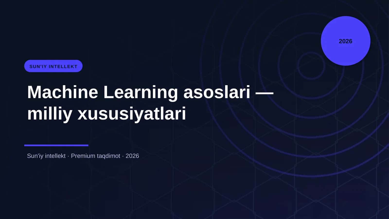 Machine Learning asoslari — milliy xususiyatlari 1