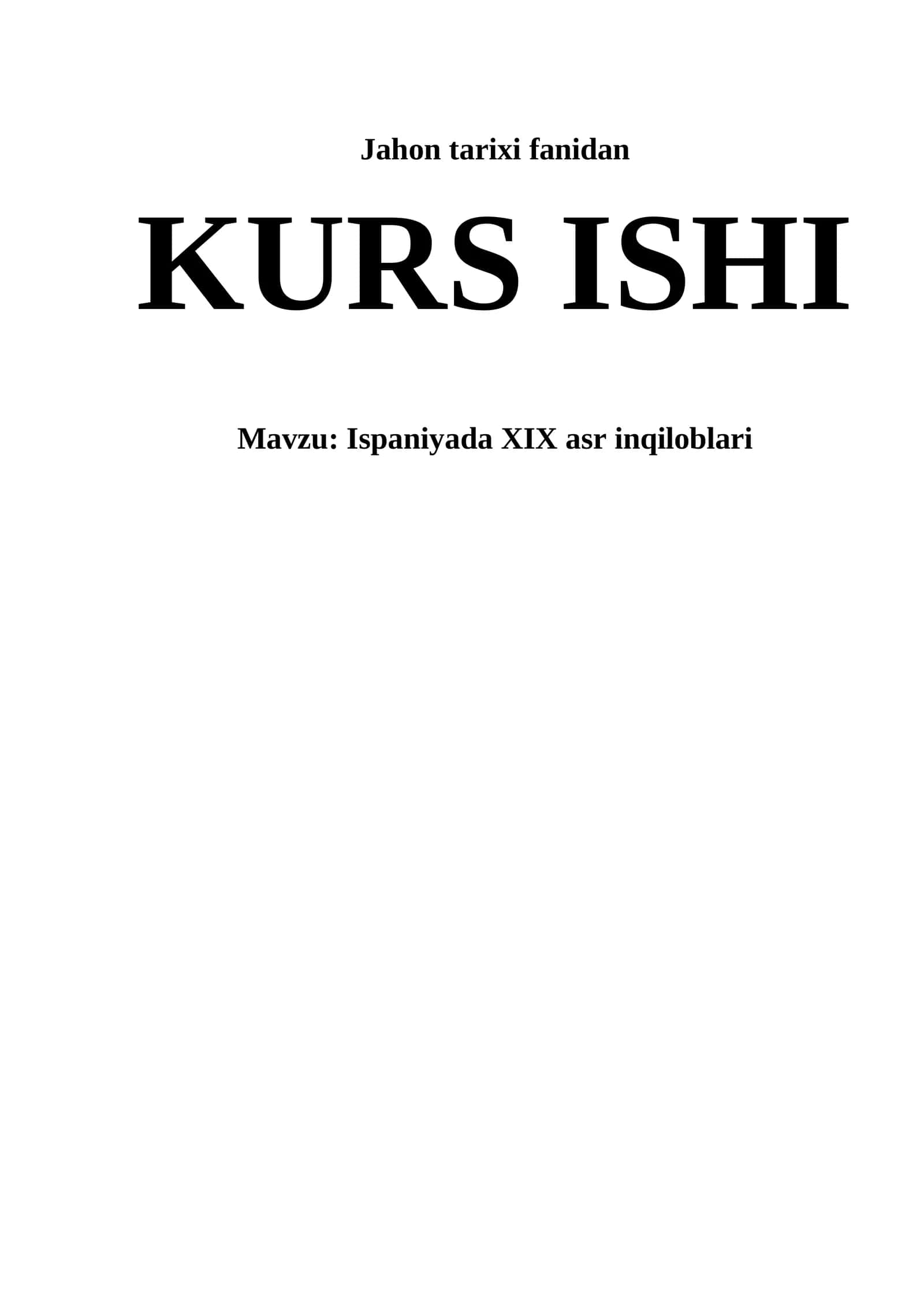 Mavzu: Ispaniyada XIX asr inqiloblari 1