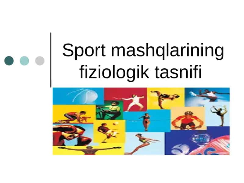 Sport mashqlarining fiziologik tasnifi 1