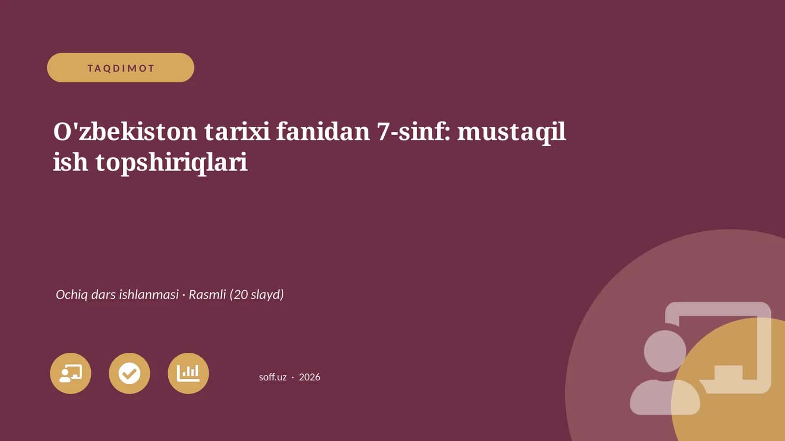 O'zbekiston tarixi fanidan 7-sinf: mustaqil ish topshiriqlari 1