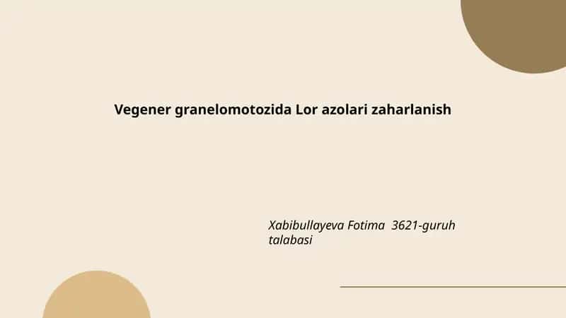 Vegener granulomatozida Lor azolari zaharlanish 1