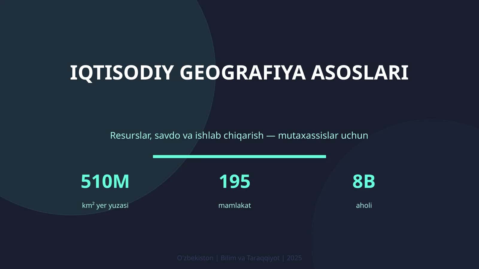 IQTISODIY GEOGRAFIYA ASOSLARI 1