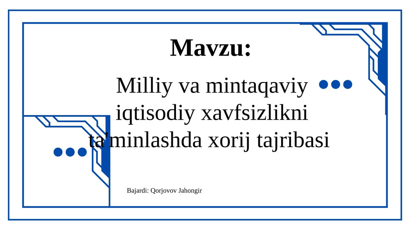 Milliy va mintaqaviy iqtisodiy xavfsizlikdan slayd 1