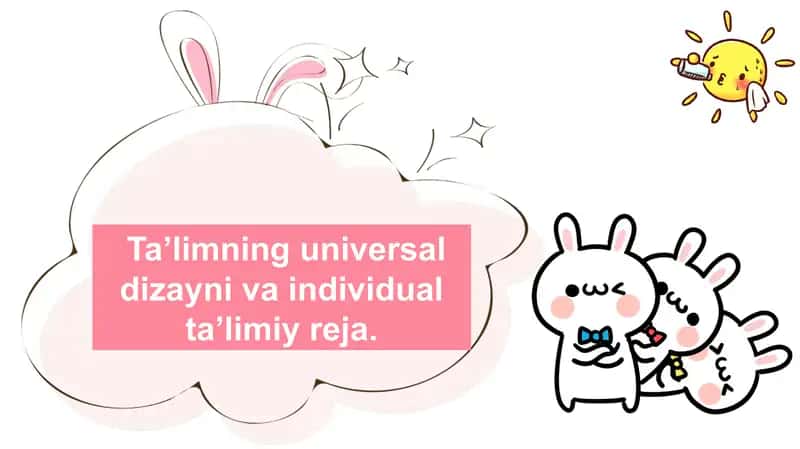 Ta’limning universal dizayni va individual ta’limiy reja 1