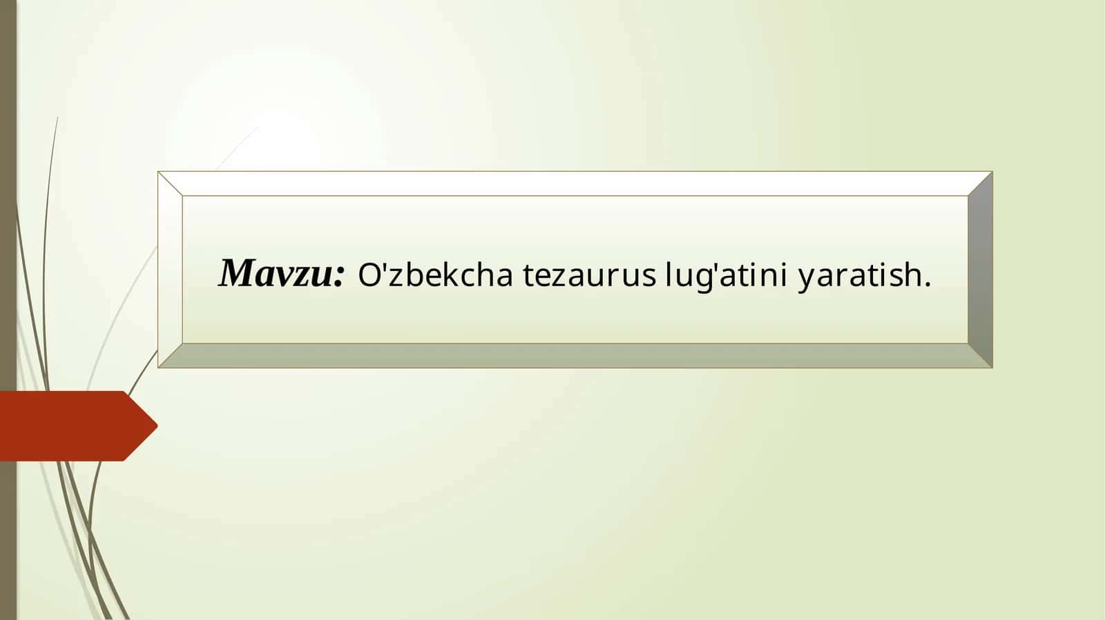 O'zbekcha tezaurus lug'atini yaratish 1