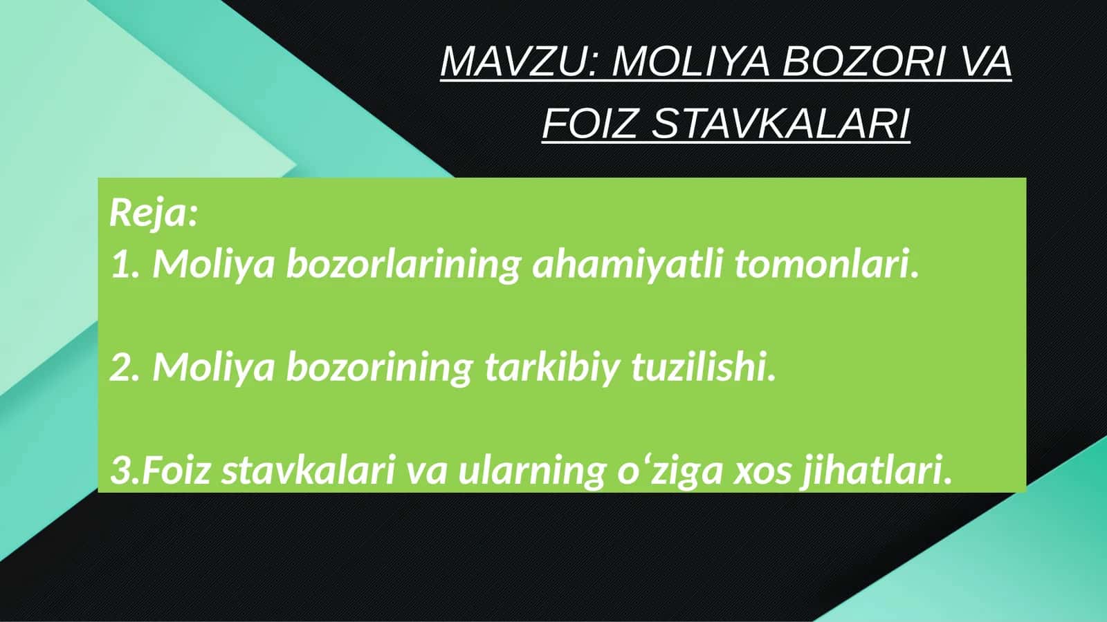 MOLIYA BOZORI VA FOIZ STAVKALARI 1