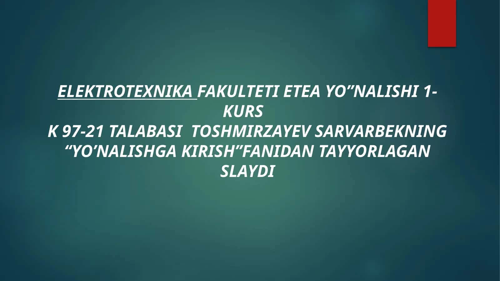 Energetika tavsifi. Energetika manbalari 1