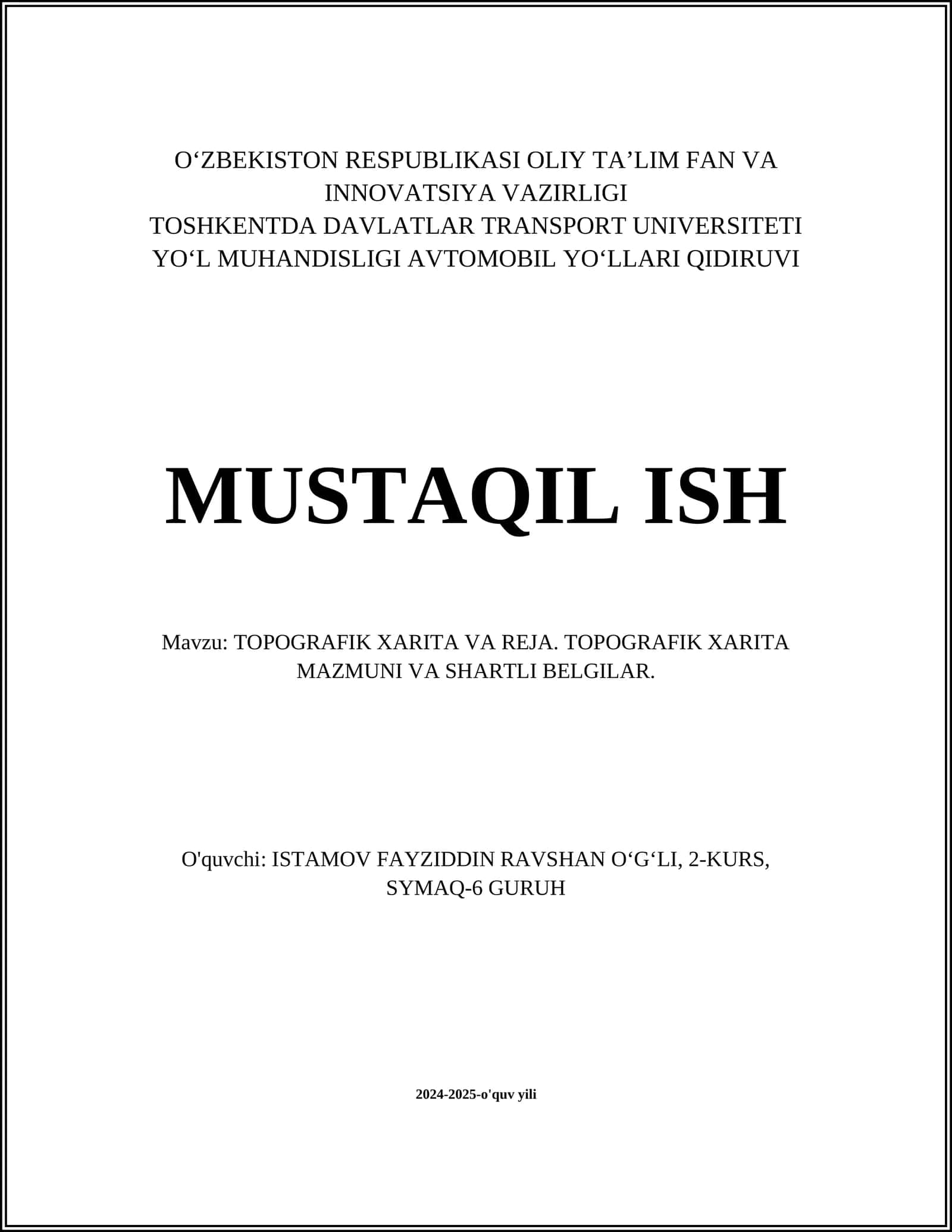 TOPOGRAFIK XARITA VA REJA. TOPOGRAFIK XARITA MAZMUNI VA SHARTLI BELGILAR 1