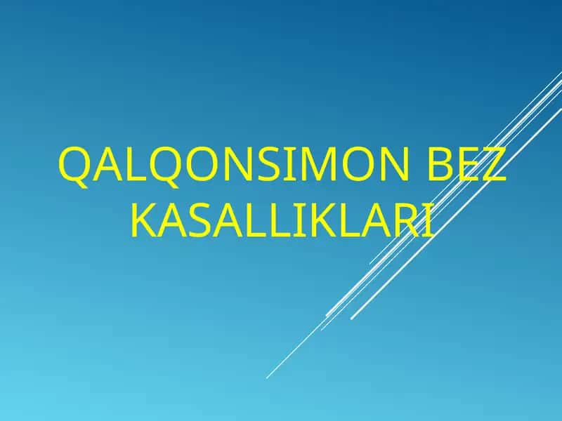 QALQONSIMON BEZ KASALLIKLARI 1