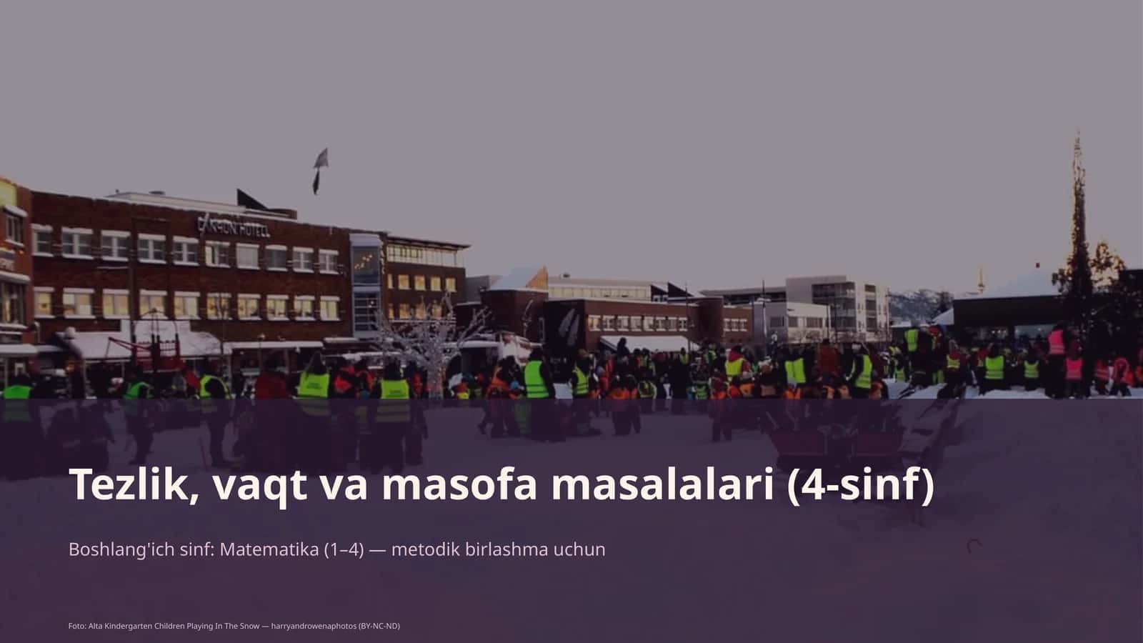 Tezlik, vaqt va masofa masalalari (4-sinf) 1