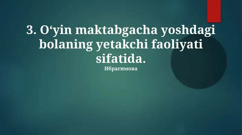 Ramziy o'yin (2-7 yosh) 1