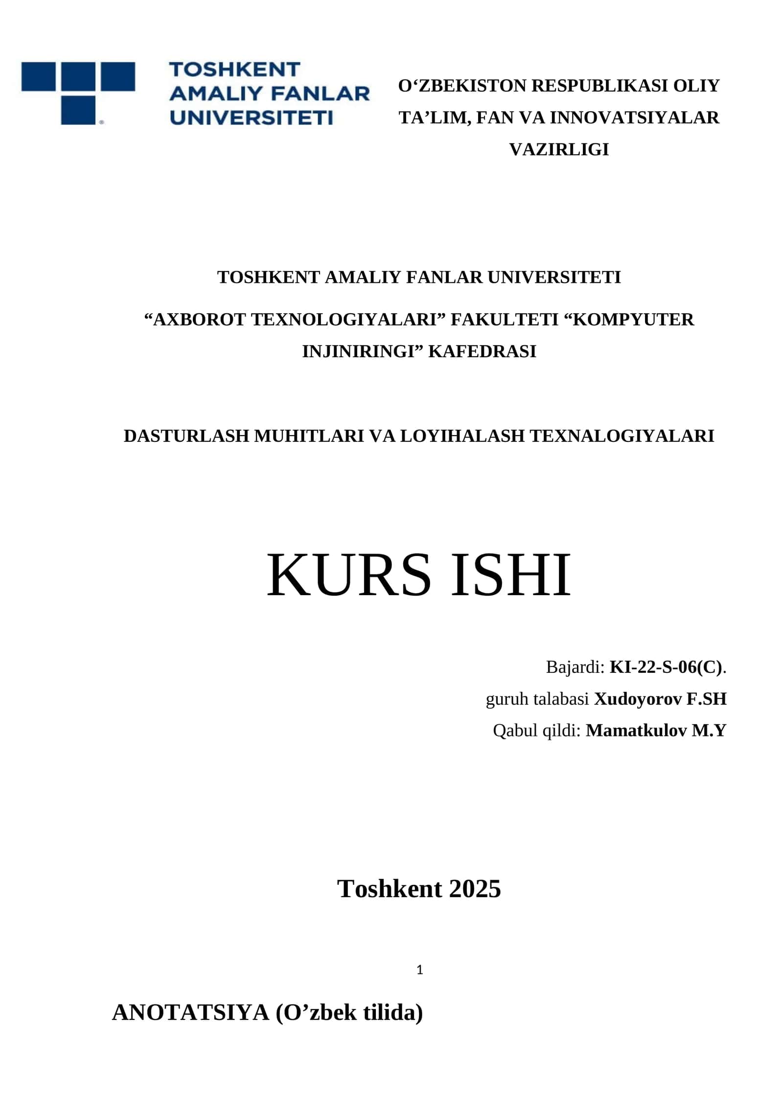 DASTURLASH MUHITLARI VA LOYIHALASH TEXNALOGIYALARI KURS ISHI 1