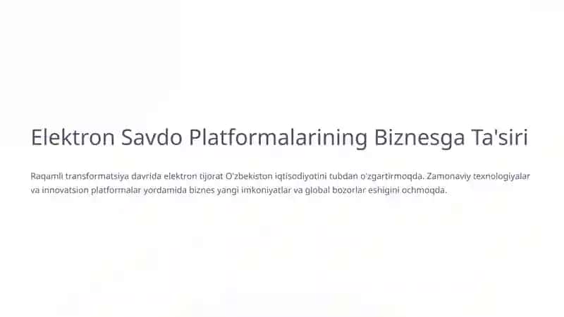 Elektron Savdo Platformalarining Biznesga Ta'siri