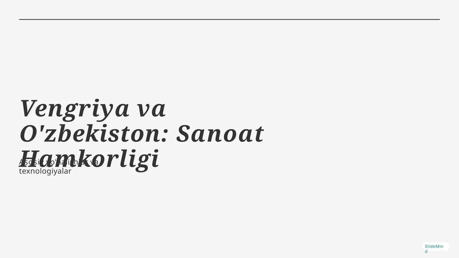 VengriyavaO'zbekiston:SanoatHamkorligi 1