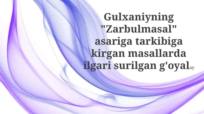 Gulxaniyning "Zarbulmasal" 1