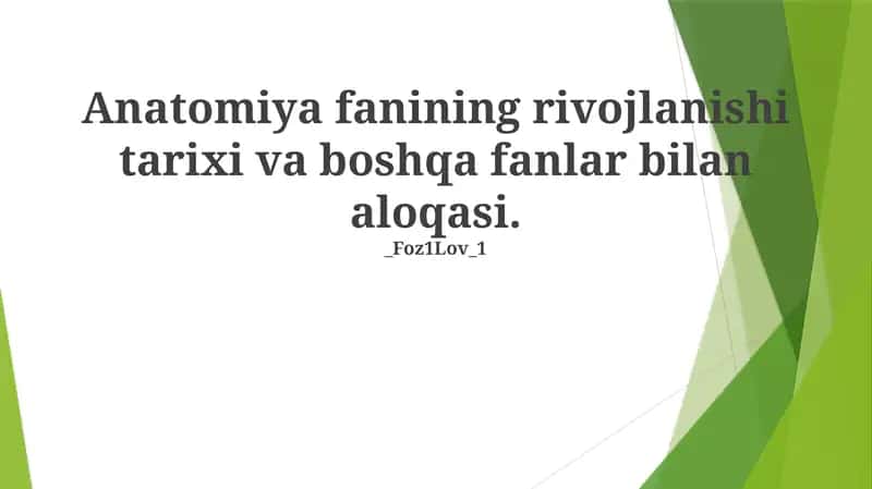 Anatomiyaning rivojlanishi 1