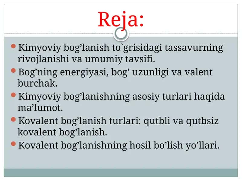 Kimyoviy bog’lanishning asosiy turlarihaqidama’lumot 1