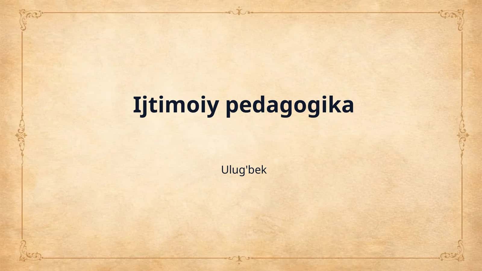 Ijtimoiy pedagogika 1