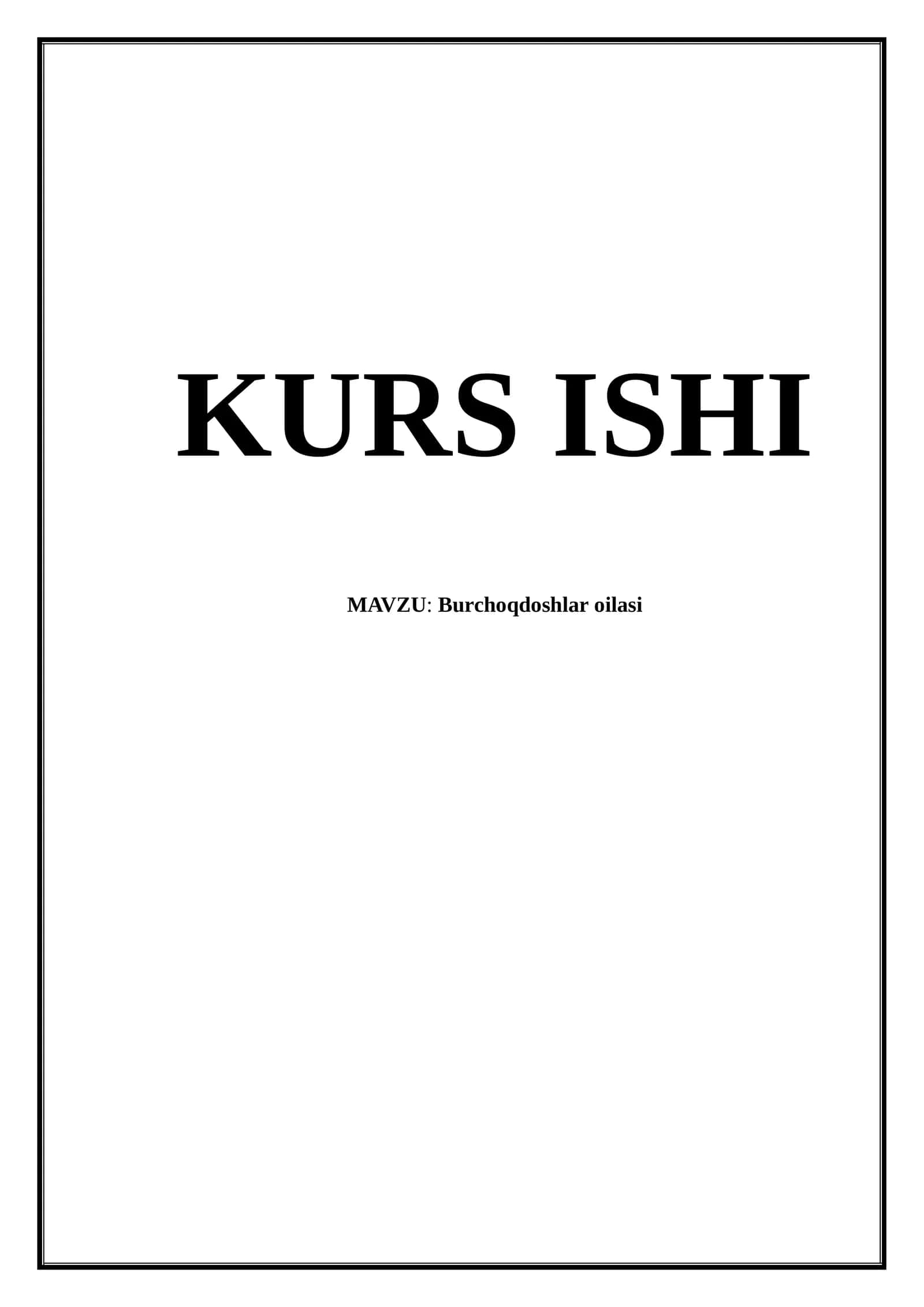 Burchoqdoshlar oilasi 1