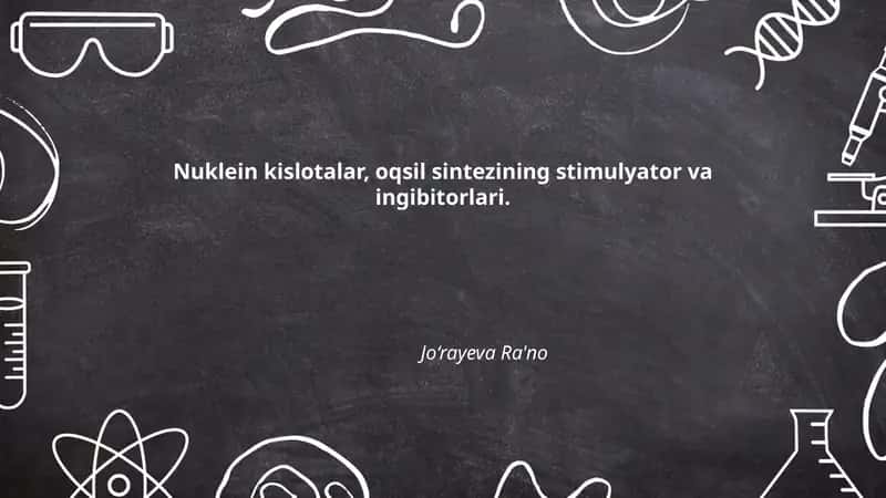 Nuklein kislotalar, oqsil sintezining stimulyator va ingibitorlari 1