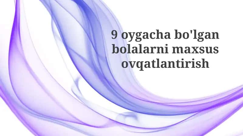 Yoshbolalar uchun oziqlanish ehtiyoji 1