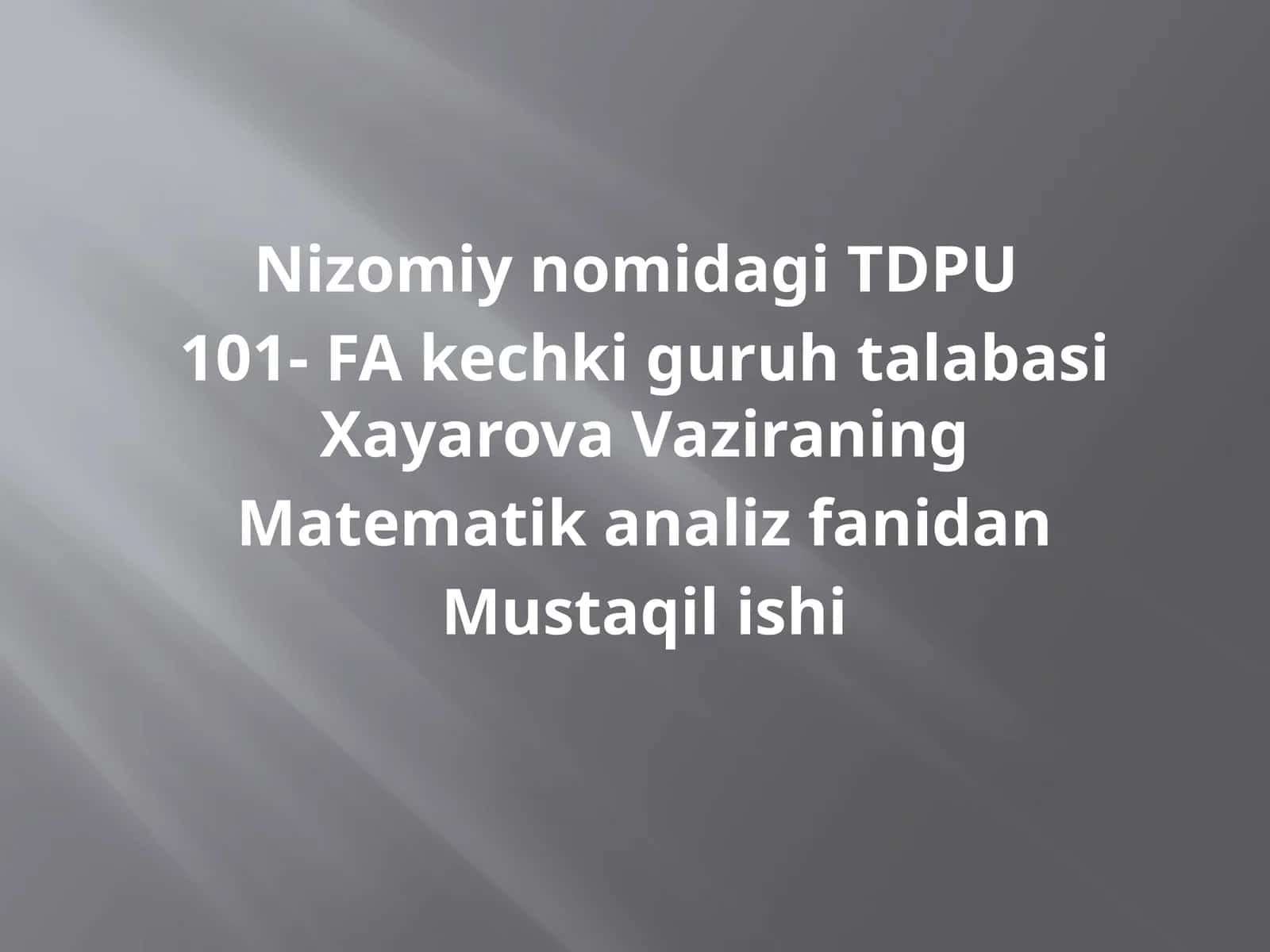 Matematik analiz fanidan mustaqil ish 1