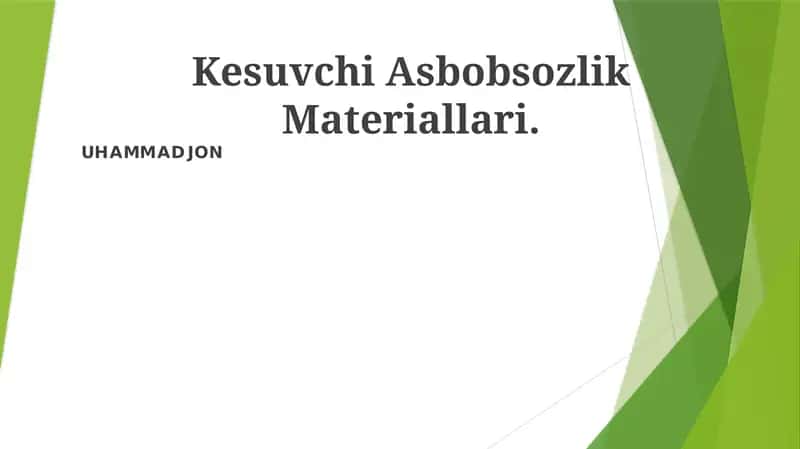 Kesuvchi Asbobsozlik Materiallari 1