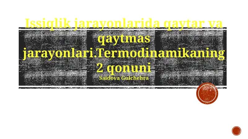 Qaytariluvchi jarayonlar va Entropiya 1