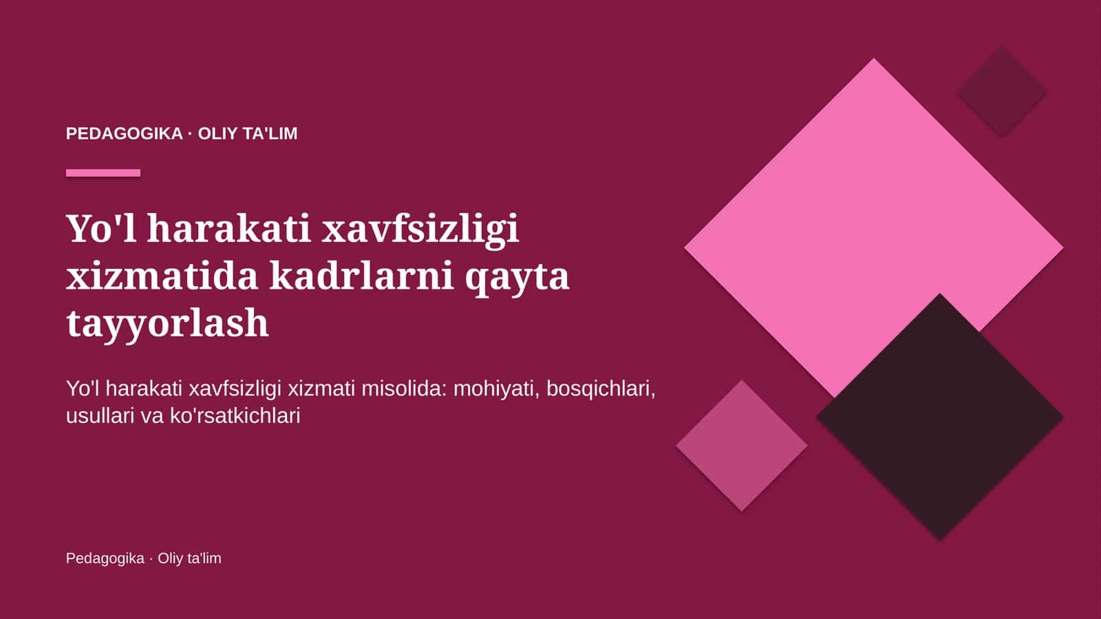 Yo'l harakati xavfsizligi xizmatida kadrlarni qayta tayyorlash 1