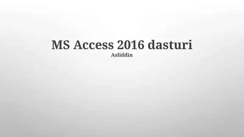 MS Access 2016 dasturi 1