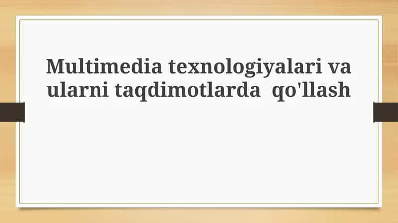 Multimedia texnologiyalari 1