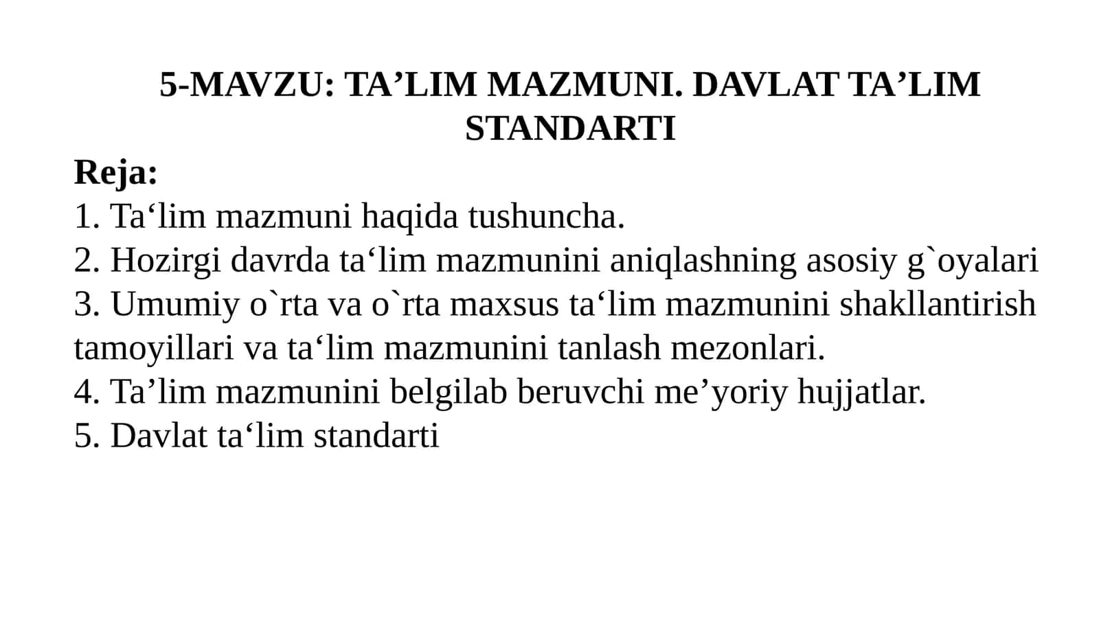 TAʼLIM MAZMUNI. DAVLAT TAʼLIM STANDARTI 1