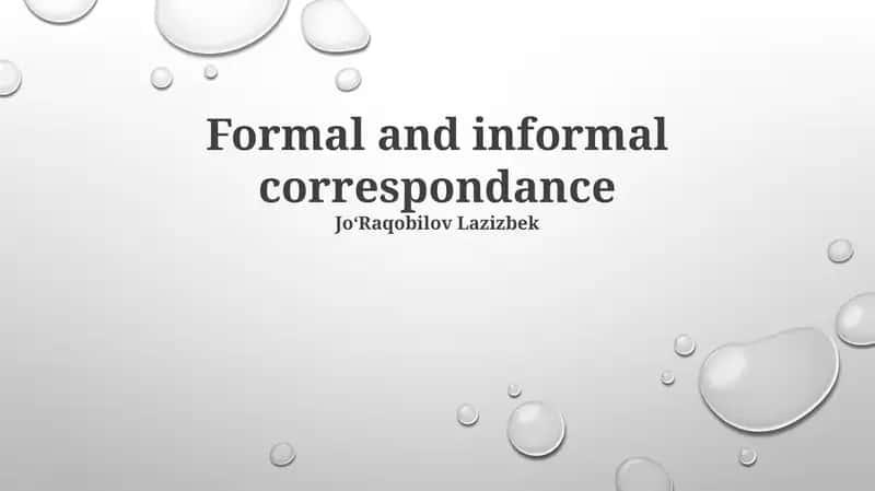 Formal and informal correspondance 1