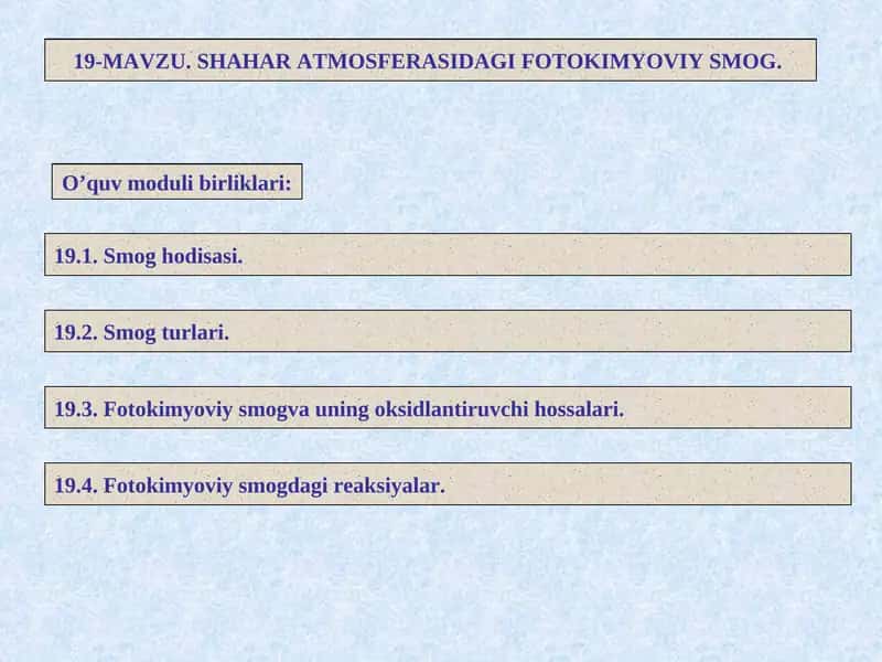 Fotokimyoviy Smog va uning xossalari 1