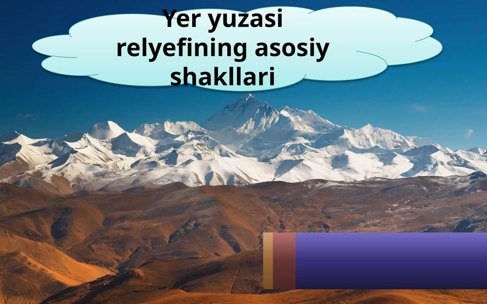 Yeryuzasi reliyefining asosiy shakllari 1