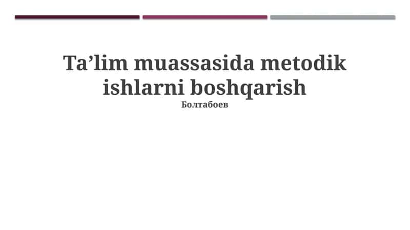 Metodik ishlarni boshqarish 1