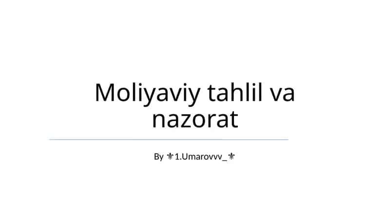Moliyaviy tahlil va nazorat 1