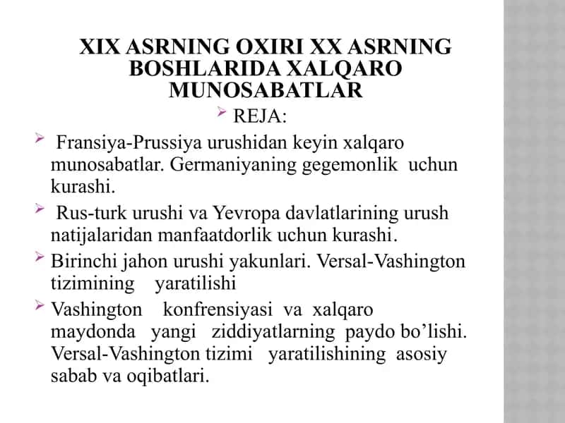 XIX asrning oʻxirgi va XX asrning boshlarida xalqaro munosabatlar 1