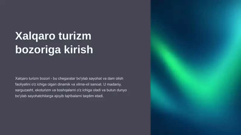 Xalqaro turizm bozoriga kirish 1