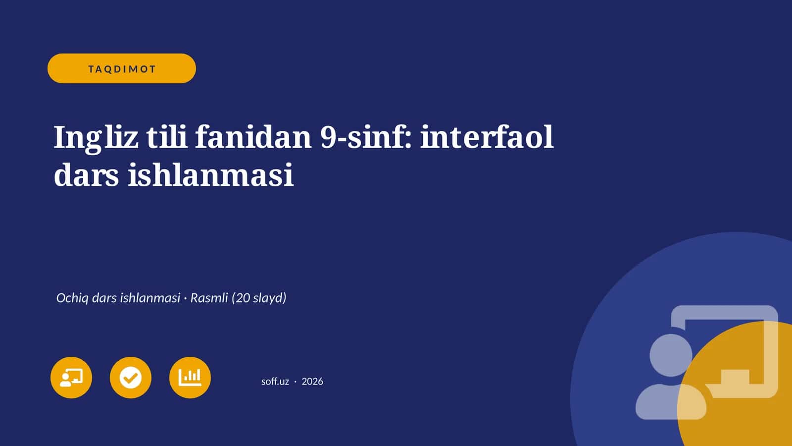 Ingliz tili fanidan 9-sinf: interfaol dars ishlanmasi 1