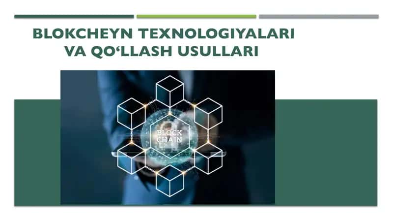 Blokcheyntexnologiyalarivaqo‘llashusullari 1
