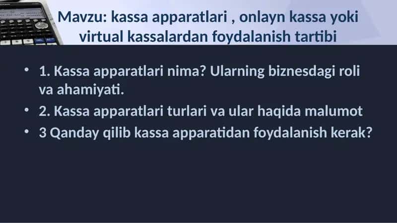 Kassaapparatlari, onlayn kassa yoki virtual kassalardan foydalanish tartibi 1