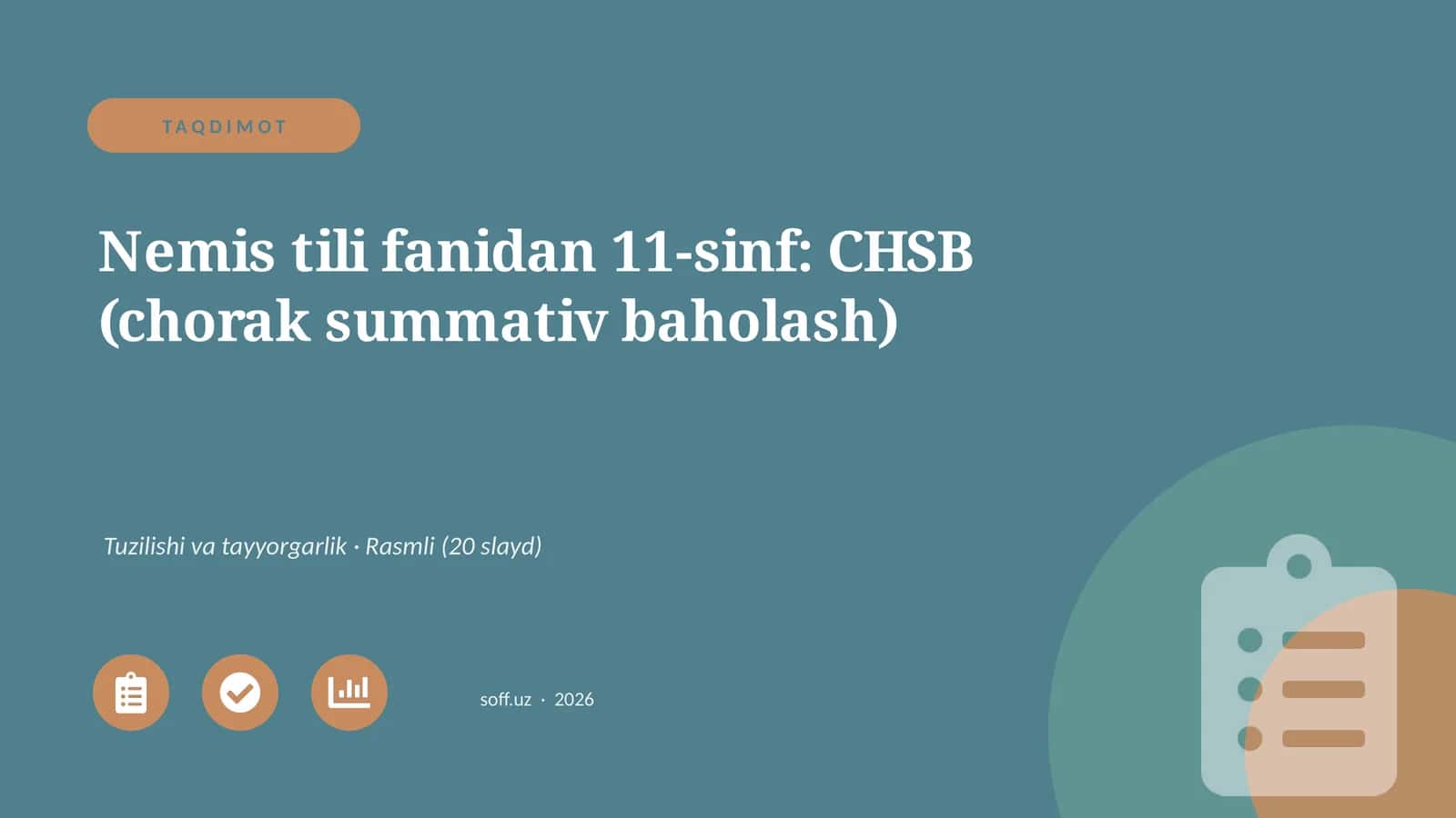 Nemis tili fanidan 11-sinf: CHSB (chorak summativ baholash) 1