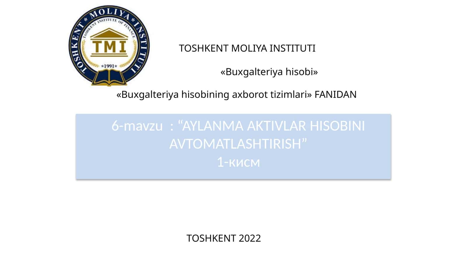 “AYLANMA AKTIVLAR HISOBINI AVTOMATLASHTIRISH” 1