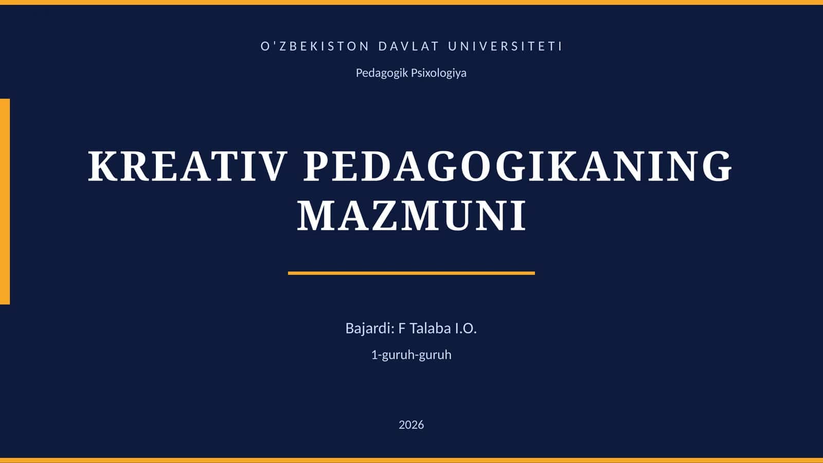KREATIV PEDAGOGIKANING MAZMUNI 1