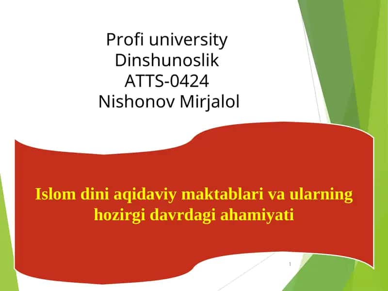 Islom diniaqidaviymaktablari va ularning hozirgi davrdagi ahamiyati 1