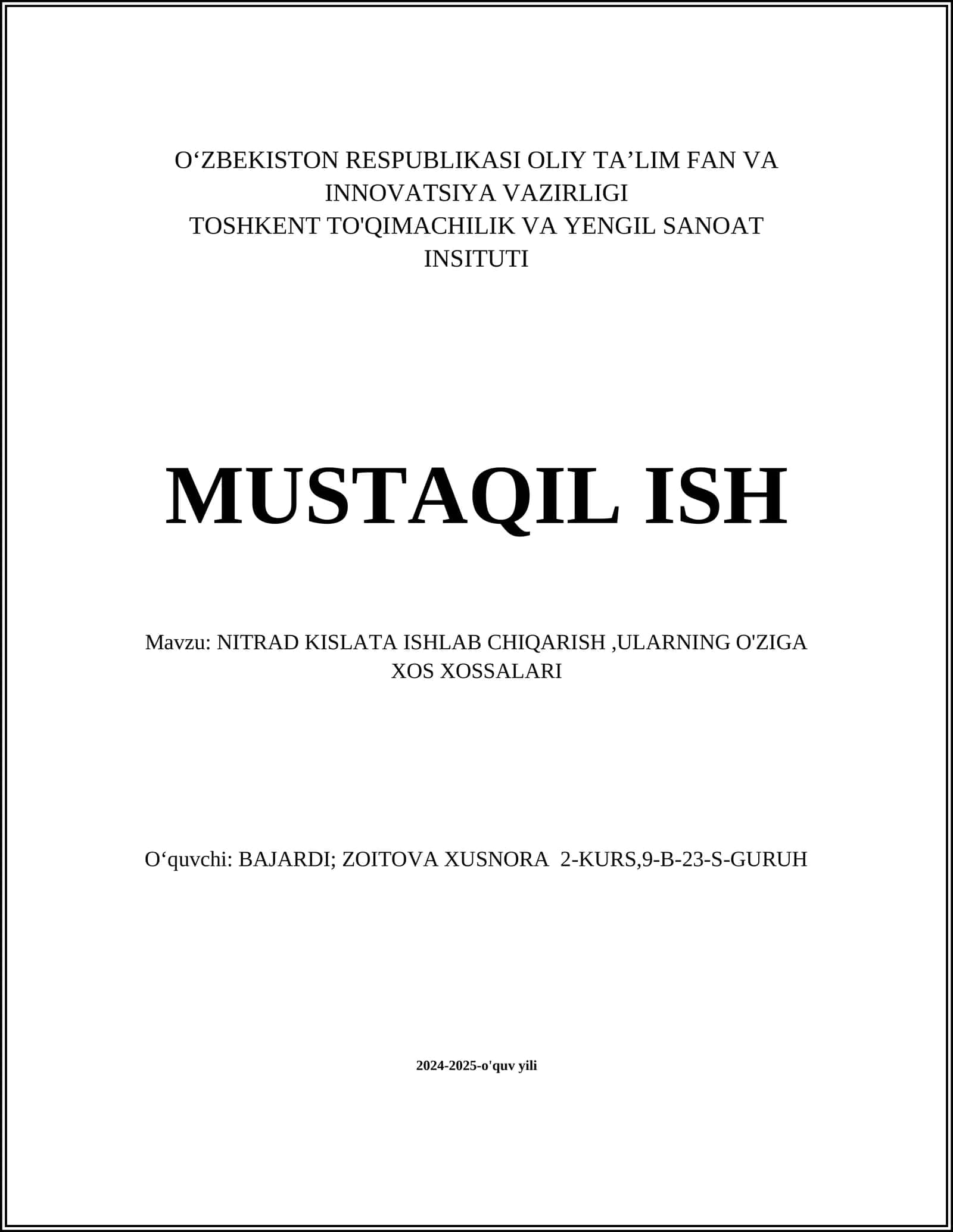NITRAD KISLATA ISHLAB CHIQARISH,ULARNING O'ZIGA XOS XOSSALARI 1