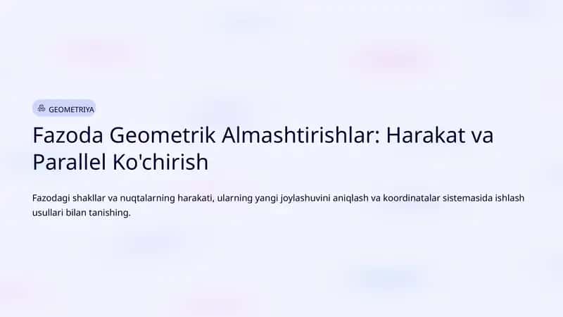 Fazoda Geometrik Almashtirishlar 1