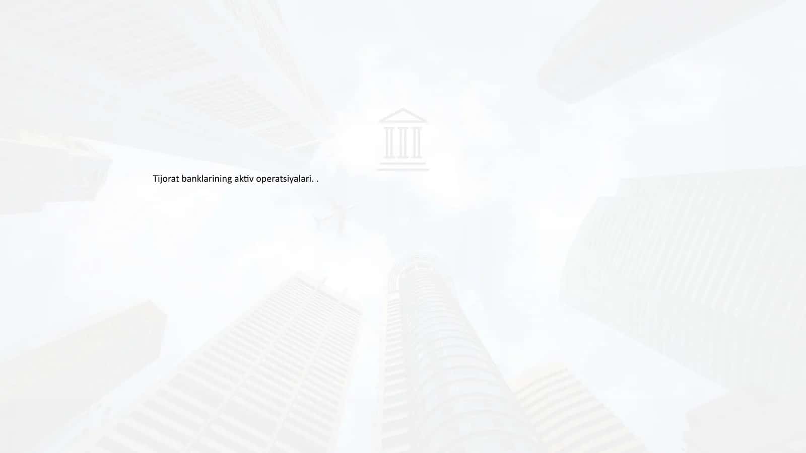 Bank aktiv operatsiyalari 1